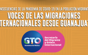 Voces de las migraciones internacionales desde Guanajuato