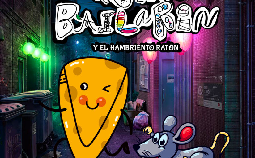 Cuento infantil El Quesito Bailarín y el Hambriento Ratón